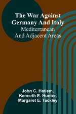 The war against Germany and Italy