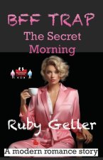 BFF Trap - The Secret Morning