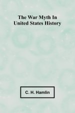 The war myth in United States history