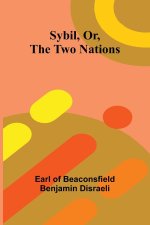 Sybil, Or, The Two Nations