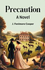 Precaution A Novel
