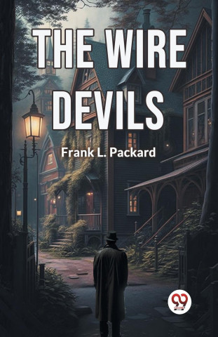 The Wire Devils