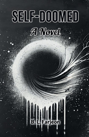 Self-Doomed A Novel