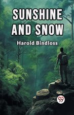 Sunshine and snow