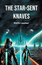 The Star-Sent Knaves