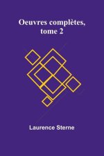 Oeuvres compl?tes, tome 2