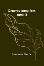 Oeuvres compl?tes, tome 3