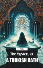The Mystery of a Turkish Bath