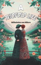 A Twofold Life
