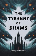 The Tyranny of Shams