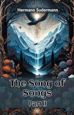 The Song of Songs Part II