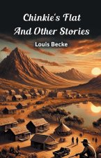 Chinkie's Flat And Other Stories