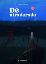 De utraderade