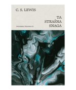 Ta strašna snaga - svemirska trilogija III.