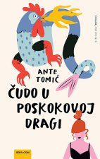 Čudo u Poskokovoj Dragi
