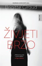 Živjeti brzo