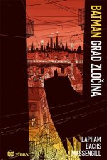 Batman - Grad zločina