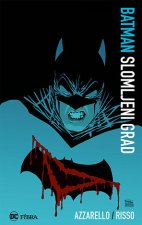 Batman - Slomljeni grad