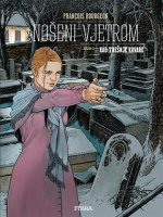 Nošeni vjetrom 3 - Kad trešnje krvare
