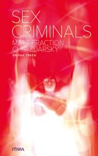 Sex Criminals: knjiga treća