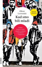 Kad smo bili mlađi