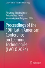 Proceedings of the 19th Latin American Conference on Learning Technologies  (LACLO 2024)