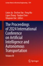 The Proceedings of 2024 International Conference on Artificial Intelligence and Autonomous Transportation