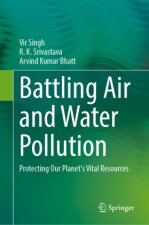 Battling Air and Water Pollution