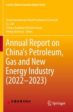 Annual Report on China's Petroleum, Gas and New Energy Industry (2022-2023)