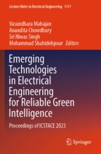 Emerging Technologies in Electrical Engineering for Reliable Green Intelligence