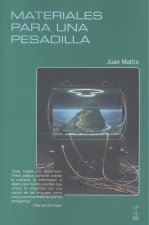 MATERIALES PARA UNA PESADILLA