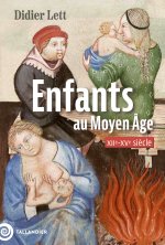 Les enfants et la famille au Moyen Âge