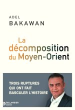 La décomposition du Moyen-Orient