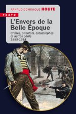 Les peurs de la Belle Époque