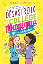 Mon désastreux collège magique