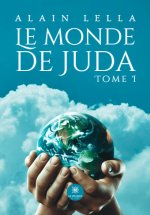 Le monde de Juda - Tome I