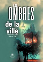 Les ombres de la ville