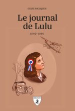 LE JOURNAL DE LULU : 1940-1946
