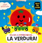 Prova a immaginare… La verdura!
