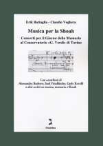 Musica per la Shoah. Concerti per il Giorno della Memoria al Conservatorio «G. Verdi» di Torino