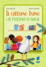 gabbiano Ivano e il cucciolo di classe