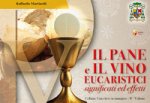 pane e il vino eucaristici. Significati ed effetti