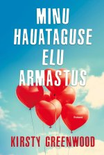 Minu hauataguse elu armastus
