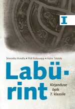Kirjanduse õpik 7. Klassile. Labürint i