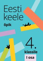 Eesti keele õpik 4. Klassile i osa