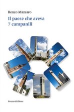 paese che aveva 7 campanili