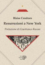 Resurrezioni a New York. Testo francese a fronte