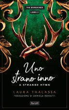 strano inno. A strange hymn. The Bargainer
