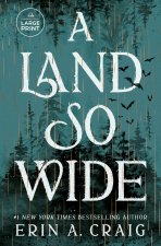 A Land So Wide