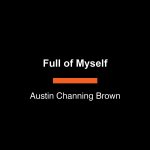Full of Myself